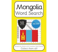 Mongolia Word Search Book: Words Search With Easy To Read Print about Mongolia, Travel, Culture and More | 6x9 inches, 100 pages | 50 puzzles. Ideal ... English, Spanish, Italian, French and German.
