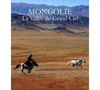 Mongolie : La Vallée du Grand Ciel
