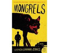 Mongrels - Stephen Graham Jones - William Morrow ampamp Company - Livre en Anglais - Paperback Stephen Graham JonesStephen Graham Jones (Auteur)