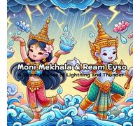 Moni Mekhala & Ream Eyso: A Stormy Dance of Lightning and Thunder