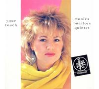 Monica Borrfors Quintet - Monica Borrfors Quintet : Your Touch