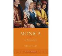 Monica by Clark Gillian Professor Emerita of Ancient History and Senior Research Fellow Professor Emerita of Ancient History and Senior Research Fellow Un Clark Gillian Professor Emerita of Ancient Hi