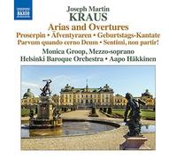 Monica Groop ,Helsinki Baroque Orchestra ,Joseph Martin Kraus (Composer) - Kraus: Arias and Overtures [Aapo H?kkinen, Monica Groop, Helsinki Baroque Orchestra] [Naxos: 8572865] By Monica Groop ,Helsinki Baroque Orchestra ,Joseph Martin Kraus (Composer) (2014-09-01)