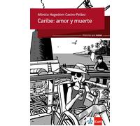 Mónica H Caribe: amor y muerte: Spanische Lektüre für das 2. und (Poche)