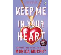Monica Murphy Keep Me In Your Heart (Poche) Lancaster Prep