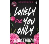 Monica Murphy Lonely For You Only (Poche) Lancaster Prep