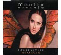 Monica Naranjo - Sobreviviré Remixes CDM 5 tracks