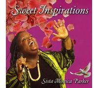 Monica Parker Sista - Sweet Inspirations