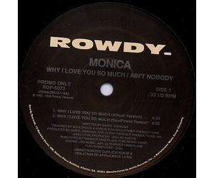 Monica - Why I Love You So Much/Ain't Nobody