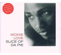 Monie Love - Slice of Da Pie