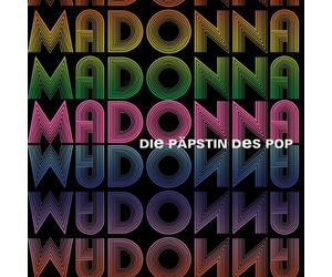 Monika Elisa Schurr - Madonna: Die Päpstin des Pop