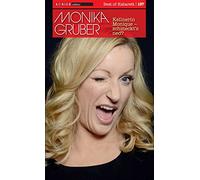 Monika Gruber - #137: Kellnerin Monique-Schmeckt'S Ned? [Standard Version]