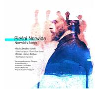 Monika Hanus-Kobus - Piesni Norwida/Norwid's Songs