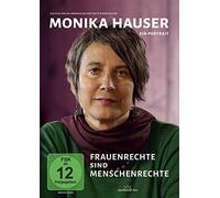 Monika Hauser - Monika Hauser - Ein Portrait