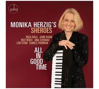 Monika Herzig's Sheroes - All In Good Time [Compact Discs]