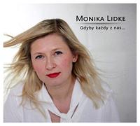 Monika Lidke - Monika Lidke: Gdyby kaĹzdy z nas (digipack) [CD]