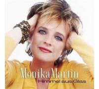 MONIKA MARTIN "HIMMEL AUS GLAS" CD NEW