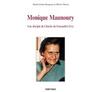 Monique Maunoury (1915-1975) : Une disciple de Charles de Foucauld à Ivry