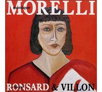 Monique Morelli - Chante Ronsard & Villon [Import]
