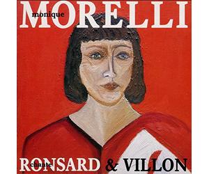 Monique Morelli - Chante Ronsard & Villon [Import]