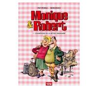 Monique & Robert - Tome 01 Champions de la bêtise ordinaire - Patrice Perna - 12 Bis Eds - cartonné - Bande dessinée