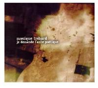 Monique Trehard - Je Demande L'Asile Poétique