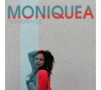 Moniquea - Yes No Maybe