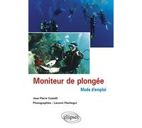Moniteur de plongée : mode d'emploi