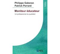 Moniteur éducateur: une profession au quotidien