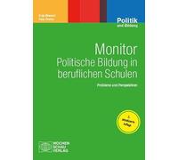 Monitor politische Bildung in beruflichen Schulen: Probleme und Perspektiven