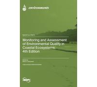 Monitoring and Assessment of Environmental Quality in Coastal Ecosystems, 4th Edition