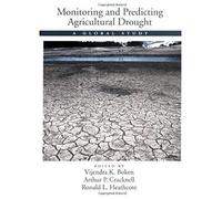 Monitoring And Predicting Agricultural Drought
