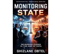 MONITORING STATE: REVERSING POWER IN THE AGE OF DATA