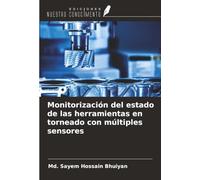 Monitorización del estado de las herramientas en torneado con múltiples sensores