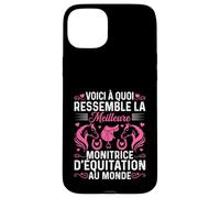 Monitrice D'équitation Humour Monitrice Passionné De Chevaux Coque pour iPhone 15 Plus