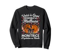 Monitrice D'équitation Humour Monitrice Passionné De Chevaux Sweatshirt