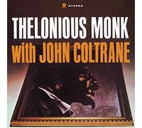 Monk / Coltrane / Thelonious With John