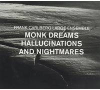 Monk Dreams, Hallucinations and Nightmares