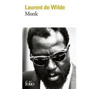Monk - Laurent de Wilde - Gallimard - Poche - Livre