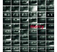Monk, Meredith - Meredith Monk - Mercy