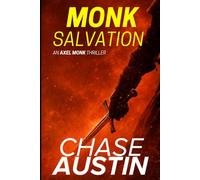 Monk Salvation: Axel Monk Gone Rogue