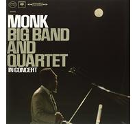 Monk T.: Big Band and Quartet in Concert