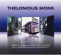 Monk, Thelonious - 3 Classic Albums