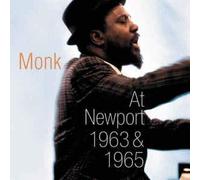MONK, THELONIOUS - AT NEWPORT 1963 & 1965