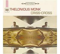 Monk, Thelonious - Criss Cross [Import]