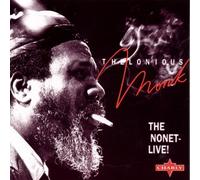 Monk, Thelonious - Nonet-Live!
