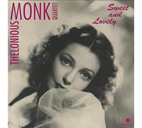 Monk, Thelonious Quartet - Sweet & Lovely