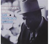 Monk, Thelonious - San Francisco Holiday [Import]