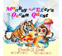 Monkey And Tiger's Ocean Quest: 4 (Max And Timmy's Series)