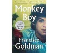 Monkey Boy Francisco Goldman (Auteur)